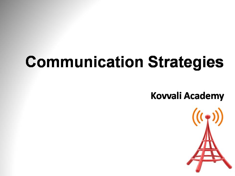 Communication Strategies and Skills