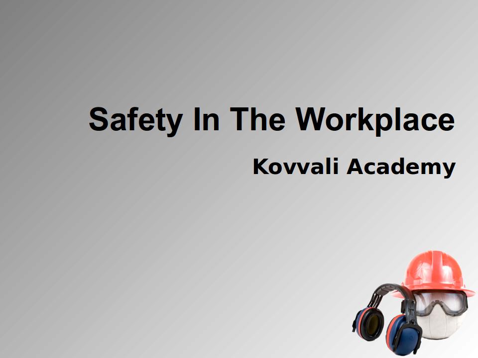 Safety In The Workplace